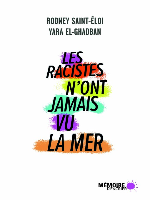 Cover image for Les racistes n'ont jamais vu la mer